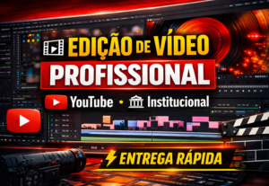 Eu vou editar vídeos institucionais e para YouTube