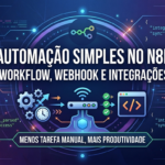 Eu vou criar 1 automação simples no n8n