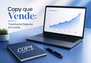 Eu vou criar copy que converte.