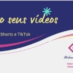 Eu vou transformar seus vídeos em Reels, TikTok e Shorts