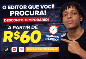 Eu vou editar seus vídeos para Shorts, Reels e TikTok
