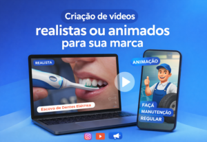 Eu vou criar vídeos realistas ou animados para sua marca