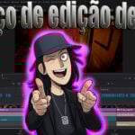 Eu vou Editar seu video para Youtube e Tiktok