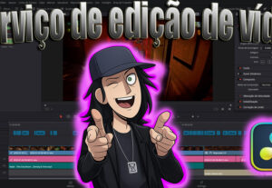 Eu vou Editar seu video para Youtube e Tiktok