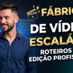 Eu vou criar sua Fábrica de Vídeos com edição e roteiro IA