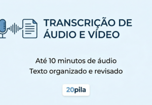 Eu vou transcrever áudio/vídeo de 10 minutos em texto
