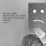 Eu vou deixar sua marca impossível de ser ignorada.