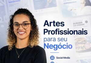 Eu vou Criar artes profissionais para o seu negócio.