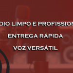Eu vou fazer uma locução profissional para seu negócio.