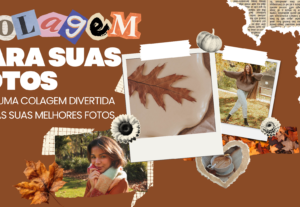 Eu vou fazer colagens criativas e personalizadas