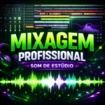 Eu vou fazer mixagem e master profissional