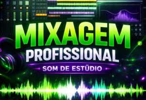 Eu vou fazer mixagem e master profissional
