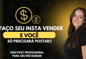 Eu vou fazer posts incríveis e que vendem para seu Instagram