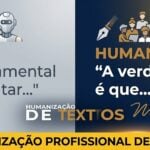 Eu vou dar toque humano a textos de IA