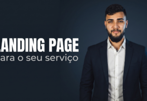 Eu vou criar uma landing page para o seu serviço