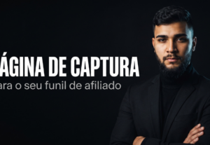 Eu vou criar a Página de Captura para o seu funil de afiliad...