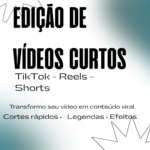 Eu vou editar vídeos curtos para TikTok, Reels e Shorts.