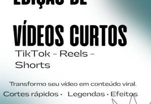 Eu vou editar vídeos curtos para TikTok, Reels e Shorts.