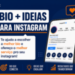 Eu vou criar a bio e dar ideias para o seu instagram