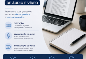 Eu vou fazer digitação e transcrição de audio e video