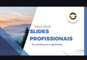 Eu vou Fazer o seus slides da faculdade/tcc/seminário