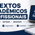 Eu vou criar textos acadêmicos e conteúdos bem estruturados