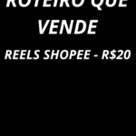 Eu vou fazer Reels que Vendem Shopee