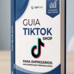 Eu vou criar um guia para implementar TikTok Shop