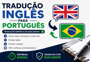 Eu vou Traduzir textos do inglês para português rápido