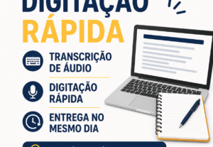 Eu vou fazer Digitação rápida, transcrição de áudio