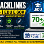 Eu vou Criar 20+ Backlinks EDU e GOV Alta Autoridade DA 70+