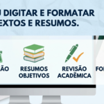 Eu vou digitar e formatar seus textos e resumos.