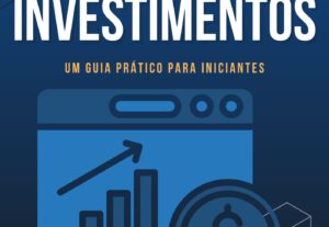Eu vou te ensinar a investir