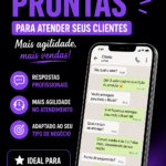 Eu vou Criar respostas prontas para atender seus clientes.