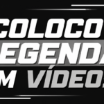 Eu vou Legendar um vídeo pra você.