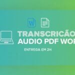 Eu vou Transcrever seu Áudio/PDF para Word em 1h