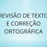 Eu vou revisar seus textos e corrigir erros ortográficos.