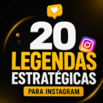 Eu vou fazer 20 legendas estratégicas para Instagram