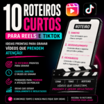 Eu vou fazer 10 roteiros curtos para Reels e TikTok