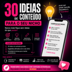 Eu vou elaborar 30 ideias de conteúdo para o seu nicho