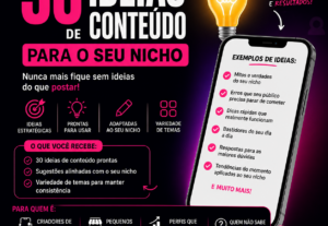 Eu vou elaborar 30 ideias de conteúdo para o seu nicho