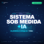 Eu vou criar sistema sob medida pro seu negócio com IA