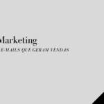 Eu vou Criar e-mails que ajudam você a vender mais