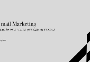Eu vou Criar e-mails que ajudam você a vender mais