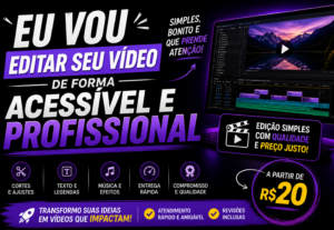 Eu vou editar seu vídeo de forma acessível e profissional