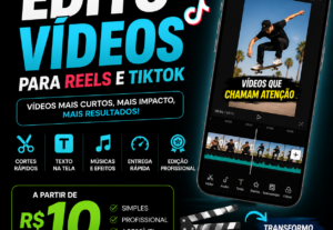 Eu vou fazer Edição de Vídeo para Tik Tok e Reels