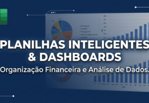 Eu vou criar planilhas inteligentes e análise de dados.