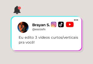 Eu vou editar 3 vídeos verticais/curtos pra você