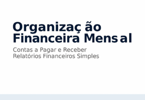 Eu vou organizar e controlar seu financeiro mensal.