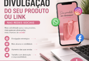Eu vou fazer Divulgação de Produtos e Digitações.